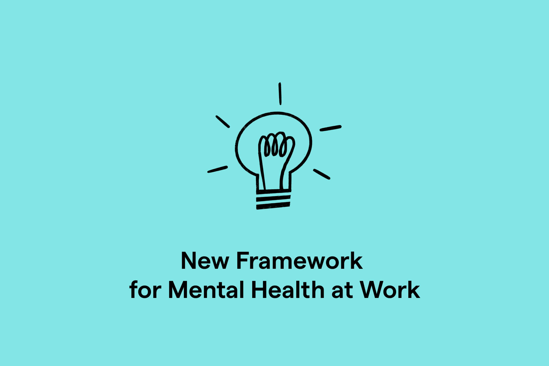 New Framework for Mental Health at Work