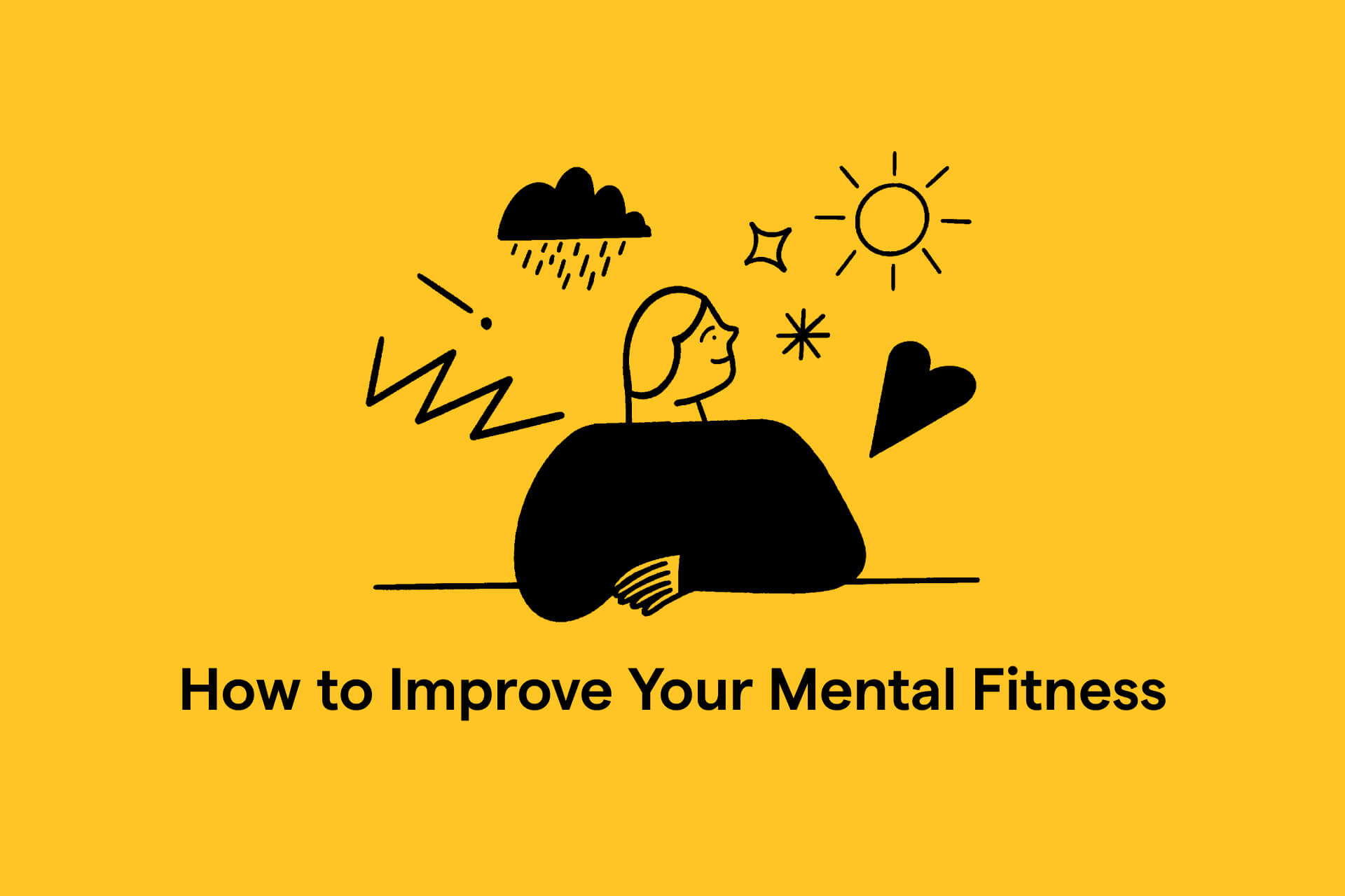 How to improve your mental fitness