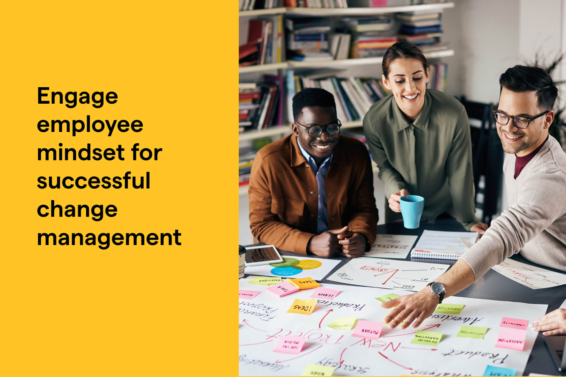 engage employee mindset for successful change management