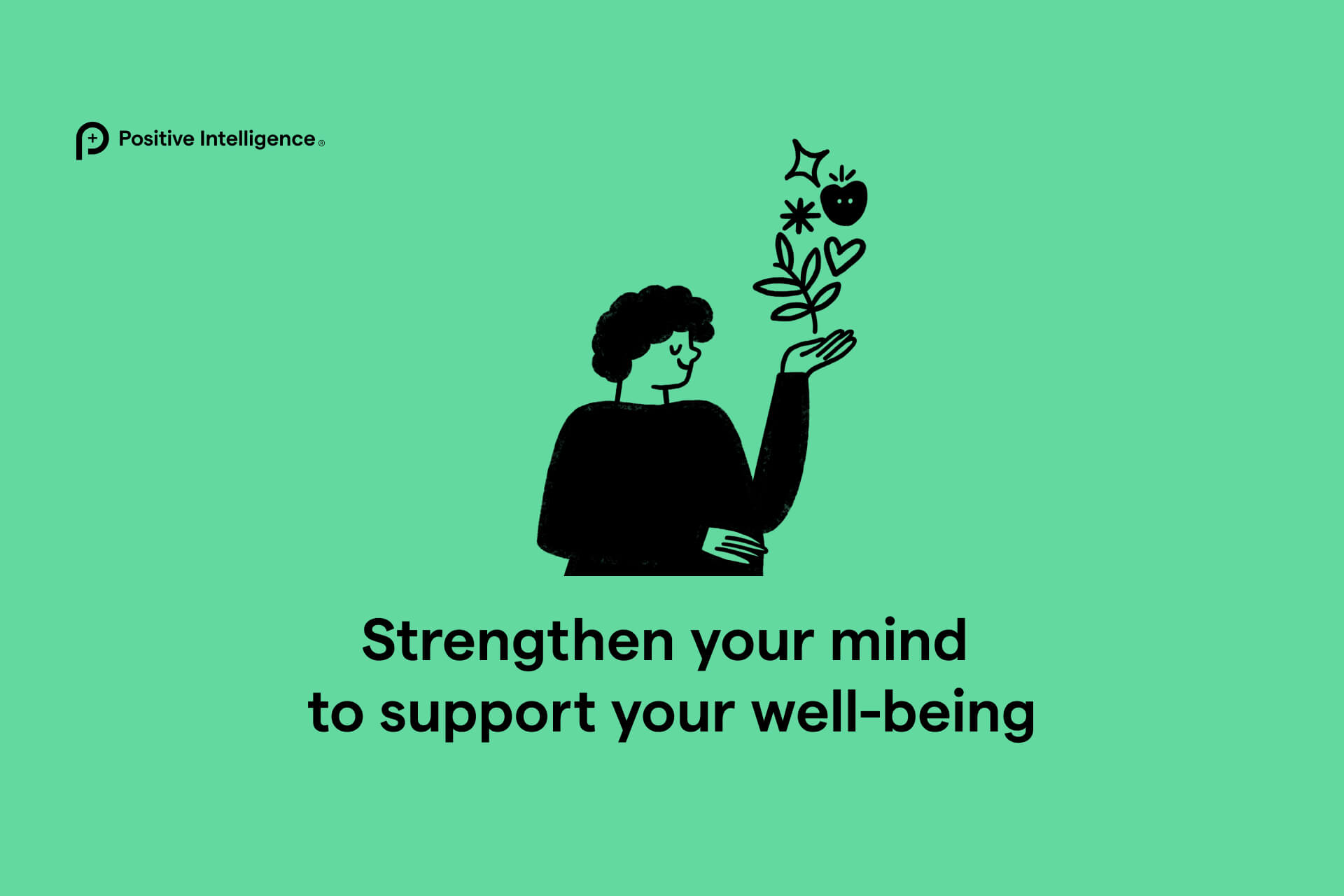 strengthen your mind to support your well-being