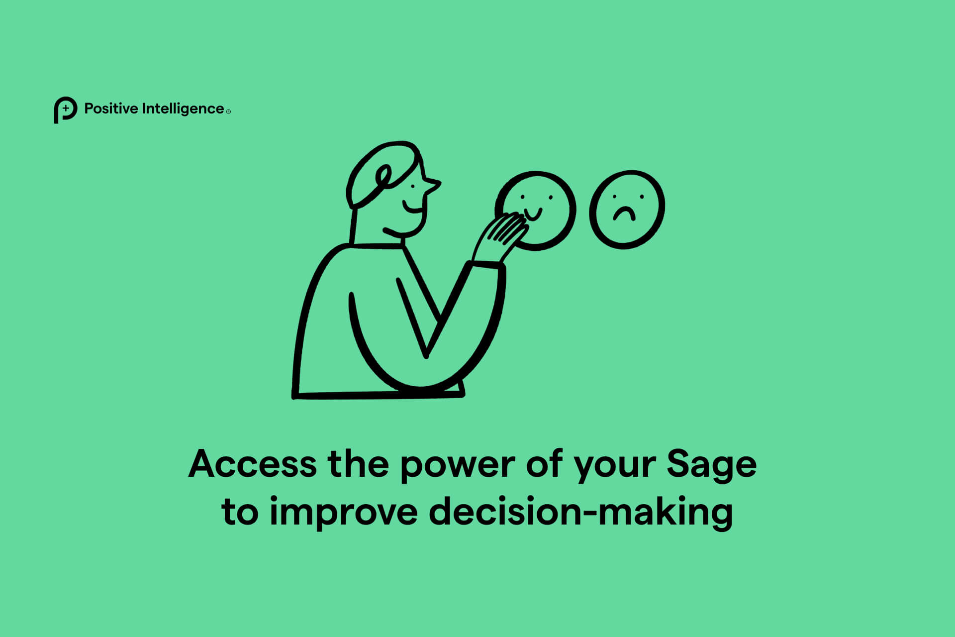 Access the power of your Sage to improve decision-making